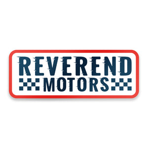 FAST TIMES STICKER Reverend Motors